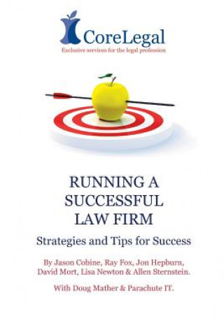 Könyv Running A Successful Law Firm: Strategies & Tips For Success Lisa Newton