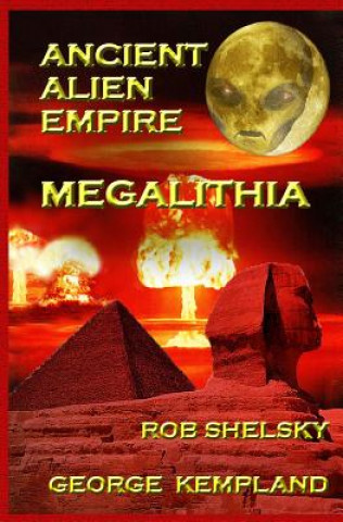 Carte Ancient Alien Empire Megalithia Rob Shelsky