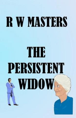 Boek The Persistent Widow R W Masters