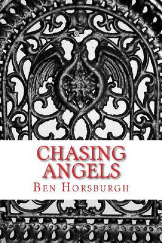 Książka Chasing Angels Ben Horsburgh