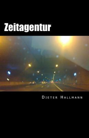 Könyv Zeitagentur Dieter Hallmann