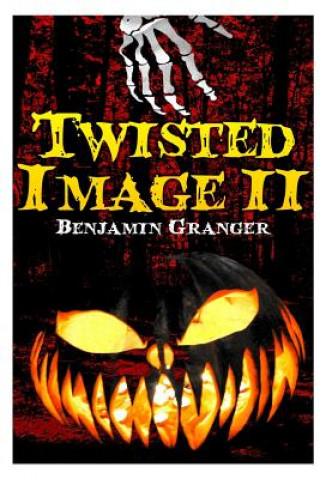 Book Twisted Image II Benjamin P Granger