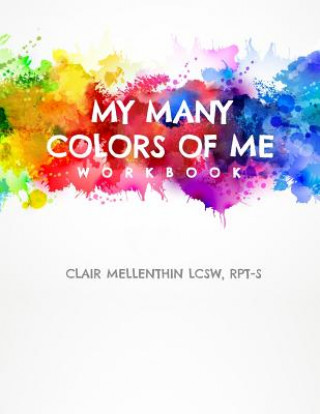 Kniha My Many Colors of Me Workbook Clair Mellenthin