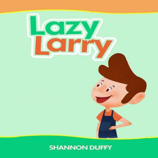 Kniha Lazy Larry Shannon Duffy