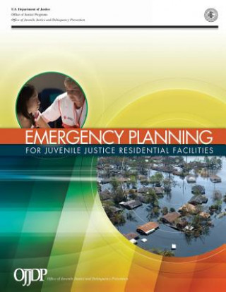 Carte Emergency Planning for Juvenile Justice Residential Facilities U S Department Of Justice