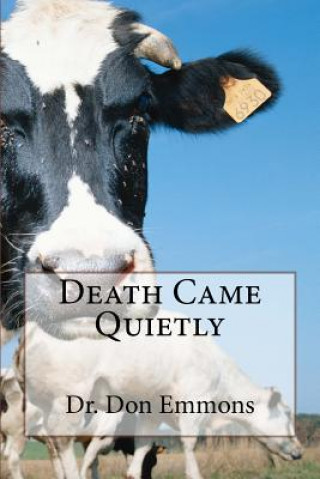 Carte Death Came Quietly Dr Don Emmons