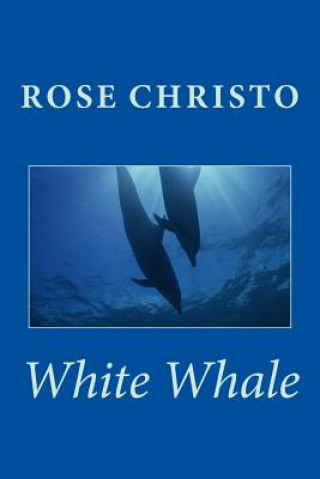 Knjiga White Whale Rose Christo