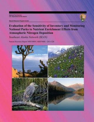Carte Evaluation of the Sensitivity of Inventory and Monitoring National Parks to Nutrient Enrichment Effects from Atmospheric Nitrogen Deposition Southeast T J Sullivan