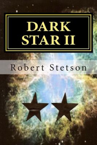 Kniha Dark Star II Robert Stetson