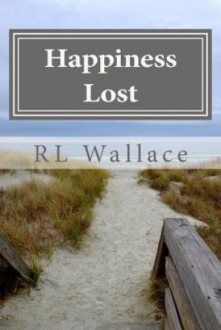 Buch Happiness Lost Rl Wallace