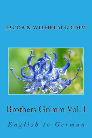 Carte Brothers Grimm Vol. I: English to German Nik Marcel