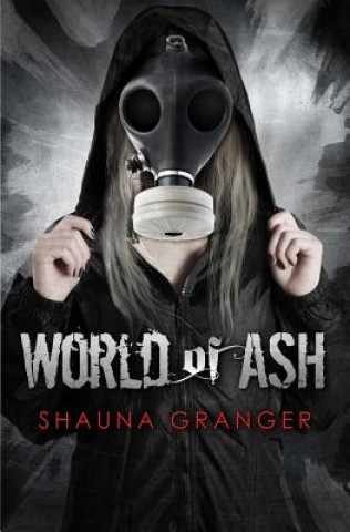 Kniha World of Ash Shauna Granger