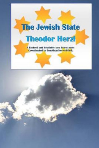 Book The Jewish State: A Readable New Translation Theodor Herzl