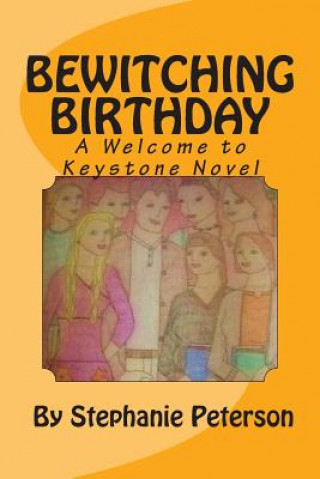 Libro Bewitching Birthday Stephanie Peterson