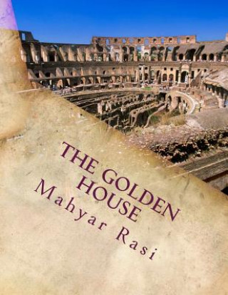 Книга The Golden House Mahyar Rasi