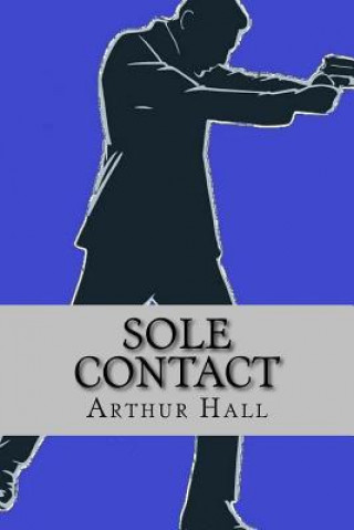 Kniha Sole Contact Arthur Hall