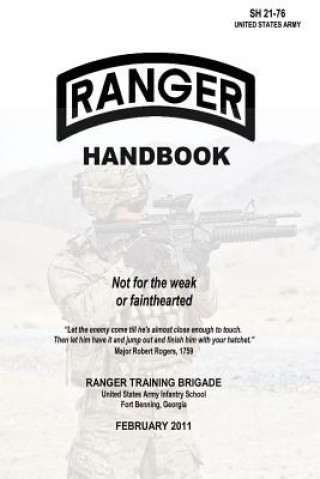 Książka Ranger Handbook: Not for the Weak or Fainthearted - SH 21-76 United States Army