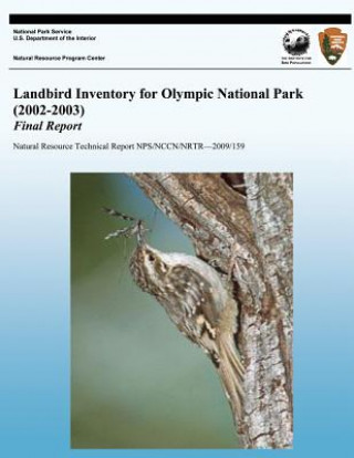 Carte Landbird Inventory for Olympic National Park (2002-2003) Final Report National Park Service