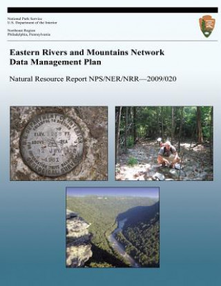 Книга Eastern Rivers and Mountains Network Data Management Plan National Park Service
