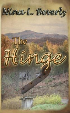 Kniha The Hinge Nina L Beverly