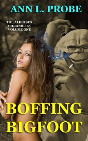 Könyv Boffing Bigfoot Ann L Probe