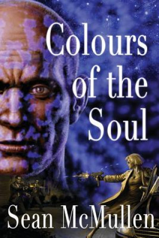 Książka Colours of the Soul Sean McMullen