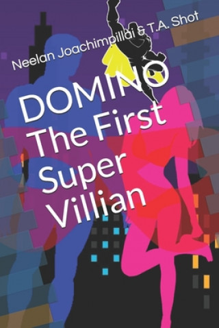Carte Domino - The First Super Villian T a Shot