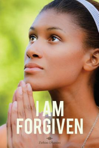 Βιβλίο I Am Forgiven Zithini Dlamini