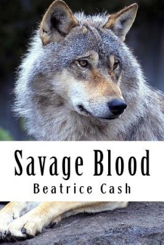 Buch Savage Blood MS Beatrice Cash