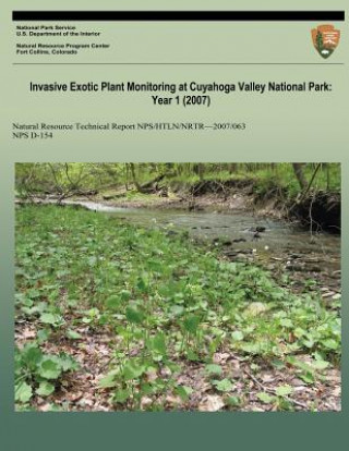 Buch Invasive Exotic Plant Monitoring at Cuyahoga Valley National Park: Year 1 (2007) National Park Service