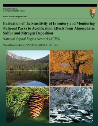 Carte Evaluation of the Sensitivity of Inventory and Monitoring National Parks to Acidification Effects from Atmospheric Sulfur and Nitrogen Deposition Nati National Park Service