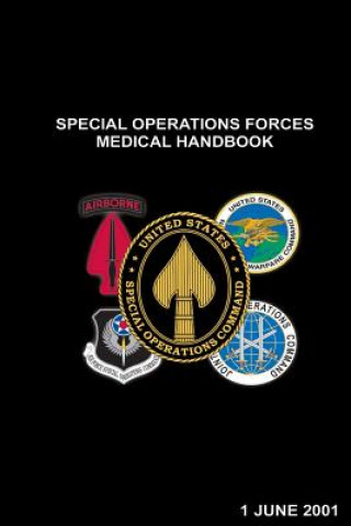 Kniha Special Operations Forces Medical Handbook U S Special Operations Command