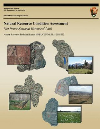 Carte Natural Resource Condition Assessment Nez Perce National Historical Park National Park Service