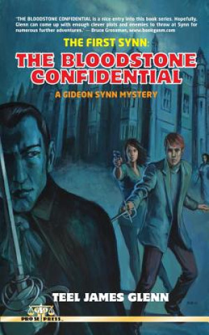 Książka The First Synn: The Bloodstone Confidential Teel James Glenn