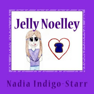 Könyv Jelly Noelley Nadia Indigo-Starr