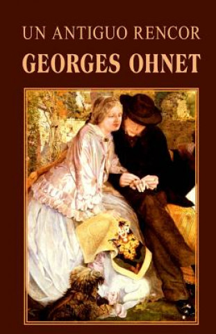 Buch Un antiguo rencor Georges Ohnet