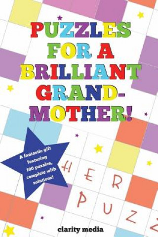 Kniha Puzzles For A Brilliant Grandmother Clarity Media