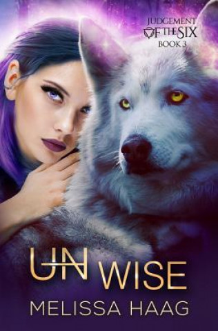 Libro (Un)wise Melissa Haag