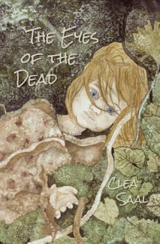Könyv The Eyes of the Dead Clea Saal