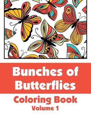 Kniha Bunches of Butterflies Coloring Book Various
