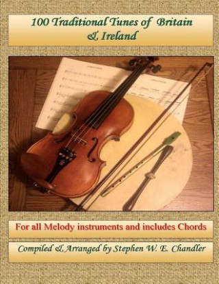 Książka 100 Traditional Tunes of Britain and Ireland Stephen W E Chandler Bsc