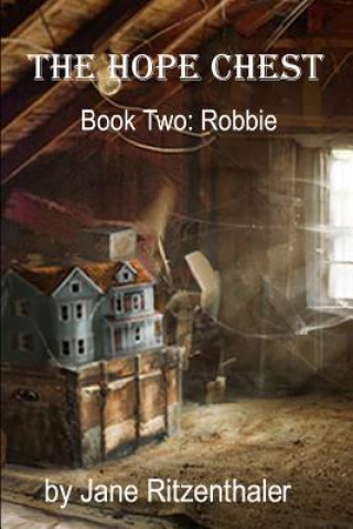 Book The Hope Chest: Book Two - Robbie Jane Ritzenthaler