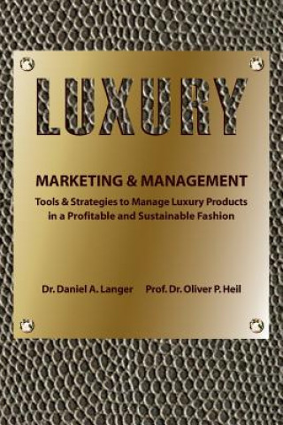 Könyv Luxury Marketing & Management Dr Daniel a Langer