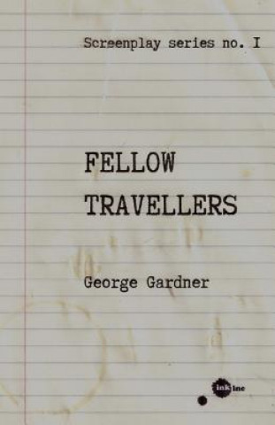 Kniha Fellow Travellers George Gardner