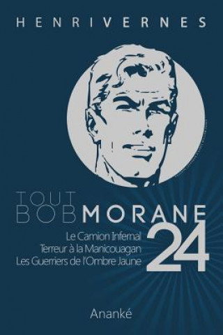 Kniha Tout Bob Morane/24 Henri Vernes