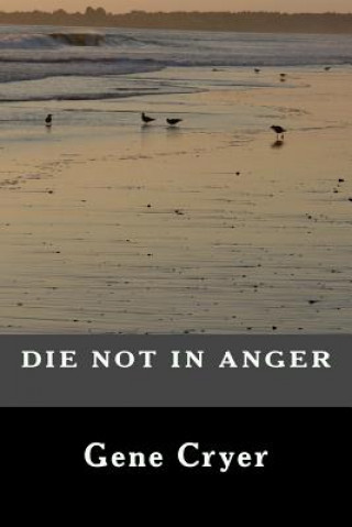 Carte Die Not in Anger Gene Cryer