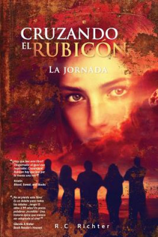 Книга Cruzando El Rubicon La jornada MR Rc Richter