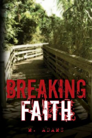 Kniha Breaking Faith Marisela Adams