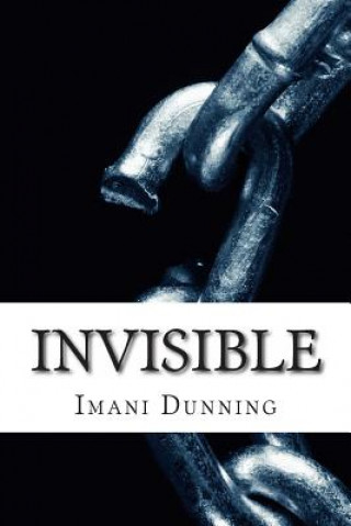 Kniha Invisible Imani Dunning