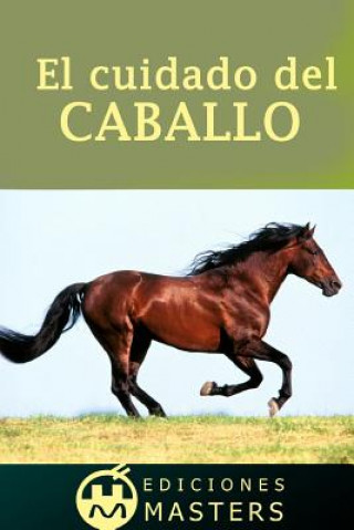 Книга El cuidado del caballo Adolfo Perez Agusti